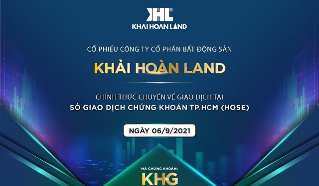 Cổ phiếu KHG của Khải Hoàn Land chính thức chuyển lại về sàn HOSE từ ngày 6/9
