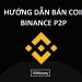 ViMoney - huong-dan-ban-coin-binance-p2p-2021 .jpg