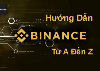 ViMoney: Binance là gì? Hướng dẫn sử dụng sàn Binance 2021