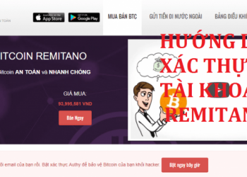 Hướng dẫn xác thực tài khoản Remitano 2021