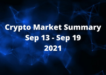Tóm tắt thị trường tiền điện tử: 13 – 19/9/2021