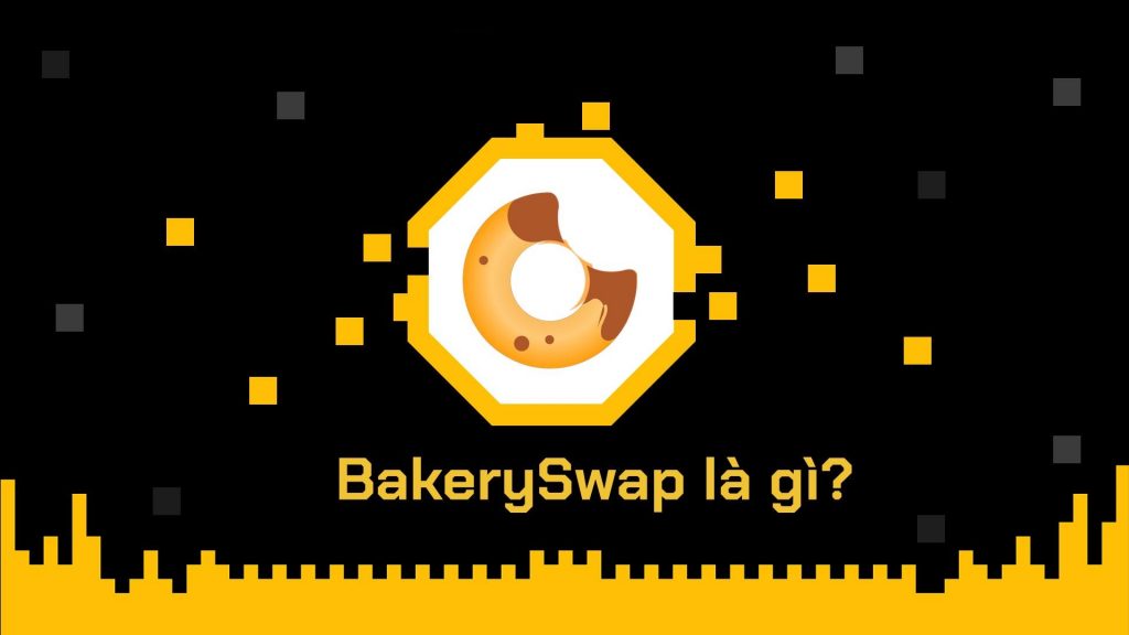 ViMoney - bakeryswap-bake-la-gi-du-an-bakeryswap-va-bake-coin 3.jpg