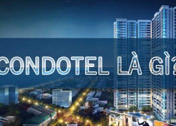 Condotel là gì? Khái niệm, mô hình, pháp lý và có nên đầu tư hay không?