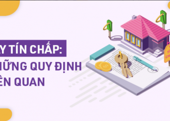 Vay tín chấp là gì? Tìm hiểu quy định vay tín chấp 2021