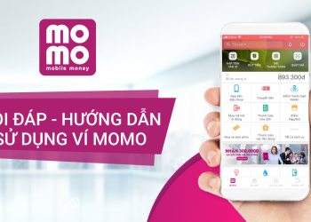 Ví MoMo - Hướng dẫn đăng ký, sử dụng chi tiết