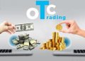 OTC là gì? Chiến lược đầu tư chứng khoán OTC