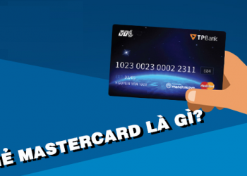 Thẻ Mastercard là gì? Những điều cần biết khi sử dụng thẻ