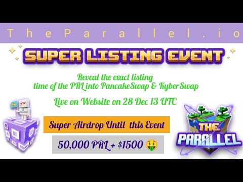 Parallel thông báo sự kiện Super Listing Event sẽ diễn ra vào lúc 13:00 ngày 28/12 (UTC)