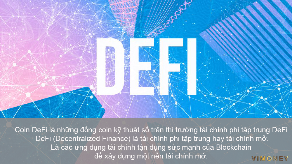 Coin DeFi là gì? 10 dự án DeFi Coin nên quan tâm