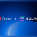 Blockchain Solana trở thành đối tác với trình duyệt Opera