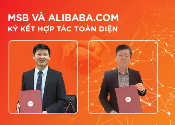 Ngân hàng MSB hợp tác cùng Alibaba.com