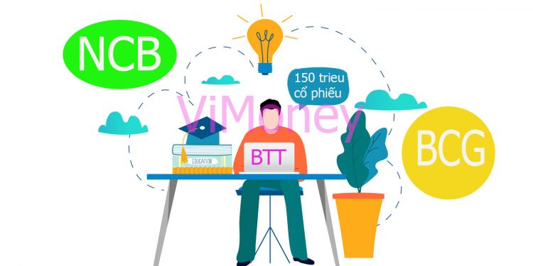 NCB chào bán 150 triệu cổ phiếu cho cổ đông hiện hữu - BCG góp vốn thành lập công ty bất động sản cùng Liên Danh BTT