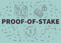 Proof of Stake (PoS) là gì? Các bước đào coin qua POS