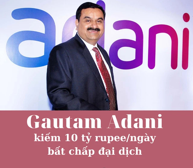 Gautam Adani vị tỷ phú tuổi Nhâm Dần vừa đánh bật gia tộc Ambani để trở thành người giàu nhất châu Á