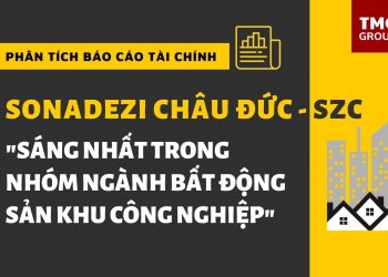 ViMoney: Sonadezi Châu Đức (SZC) - Đánh giá tình hình tài chính Quý 4/2021 và định giá 2022