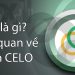 Celo là gì ($CELO)? Blockchain tối ưu hóa thanh toán bằng thiết bị di dộng