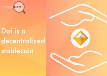 DAI là gì? Tìm hiểu về stablecoin được mệnh danh là “đối thủ” của Tether