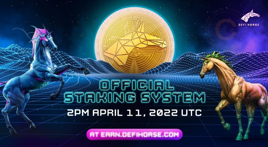 DeFiHorse ra mắt Stake-to-Earn vào ngày 11/04/2022