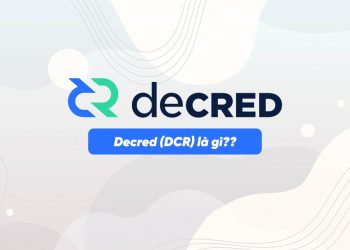 Decred là gì? Tìm hiểu về DCR token