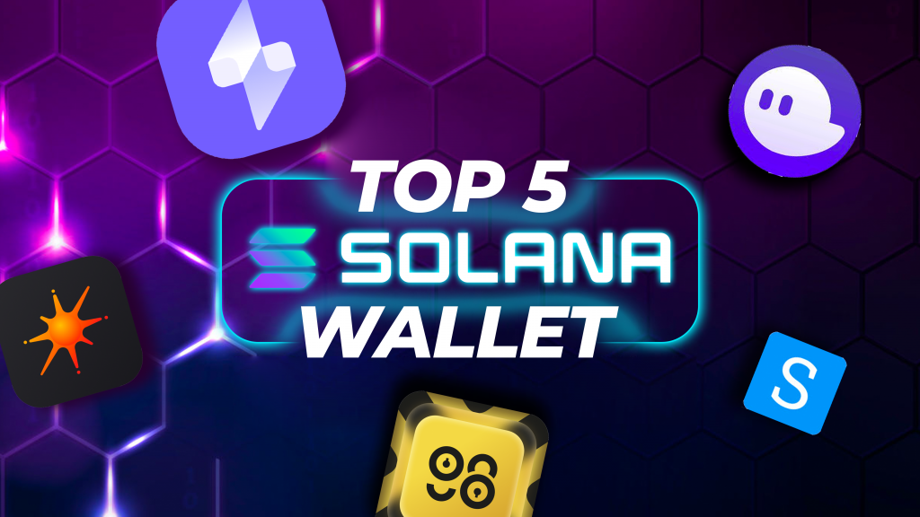 Top 5 ví tiền điện tử tốt nhất trên Solana