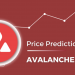 Dự đoán giá AVAX: Avalanche có thể làm nên kỳ tích trong năm 2022 ở con số 250 USD?