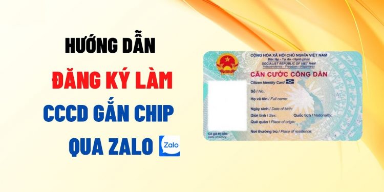 Hướng dẫn đăng ký làm CCCD gắn chip qua Zalo - Áp dụng một số khu vực