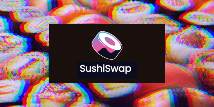Dự đoán giá SushiSwap: Liệu SUSHI sẽ đạt 10 USD năm 2022?