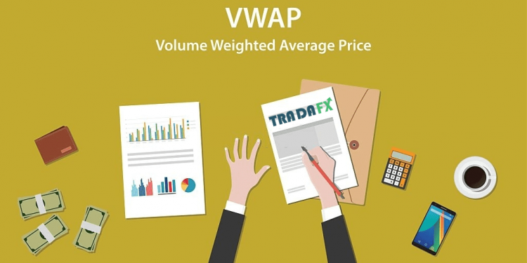 VWAP là gì? Chiến lược sử dụng VWAP để giao dịch hiệu quả