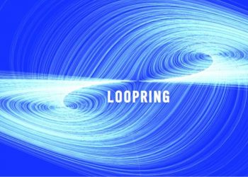 Loopring là gì? Công cụ Ethereum dành cho sàn giao dịch/phương thức thanh toán phi tập trung