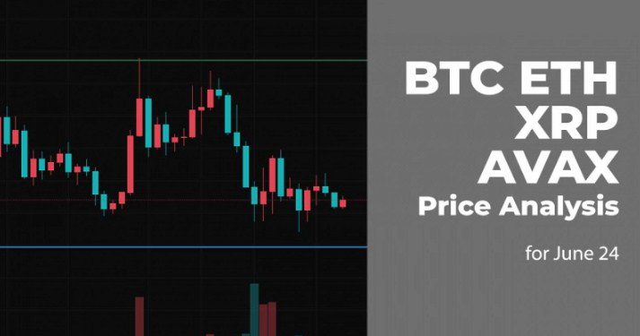 Phân tích giá BTC, ETH, XRP, AVAX ngày 24 tháng 6