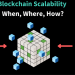 Mở rộng blockchain là gì? Bách khoa toàn thư về giải pháp Scalability