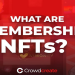 Thư viện crypto: Membership NFTs là gì? Bắt đầu hành trình tương lai mới