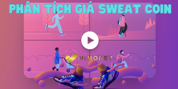 Phân tích giá coin: Có nên nạp tiền để mua SWEAT coin trong tháng 9?