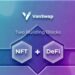 VanSwap DAO là gì? DAO đầu tiên kết hợp Defi & NFT