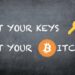 Bài học rút ra sau vụ sập của FTX: Not your keys, not your crypto