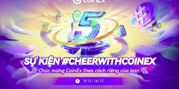 CoinEx kỷ niệm 5 năm thành lập với hàng loạt sự kiện hấp dẫn