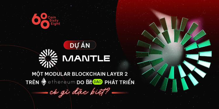 Dự án Mantle là gì?