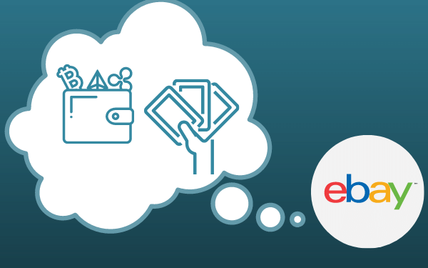 Ebay to consider Crypto payments and NFT
