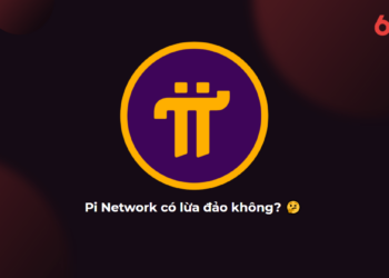 Pi Network là gì? Pi Network có lừa đảo không?