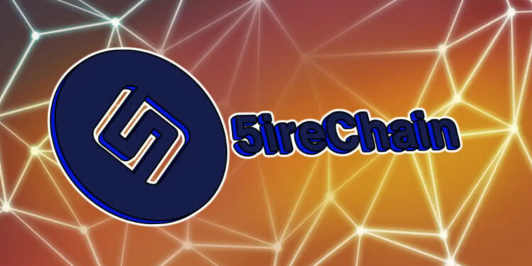 5ire là gì? Mạng Blockchain đầu tiên trên thế giới tập trung vào tăng trưởng kinh tế bền vững