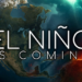 El Nino – cú đấm bồi lên kinh tế toàn cầu
